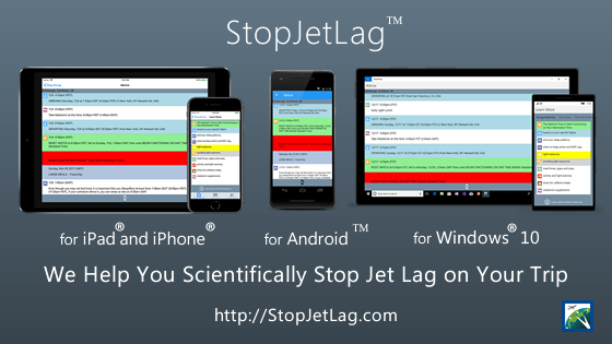 Stop Jet Lag Mobile for iPhone®, iPad®, Android™, Windows® 8 and Windows® Phone